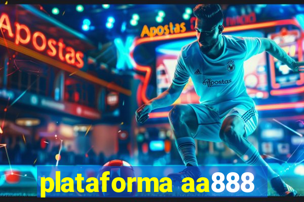 plataforma aa888